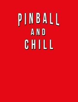 Pinball And Chill