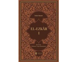 El-Ezkar Tercüme ve Şerhi-Cilt 1