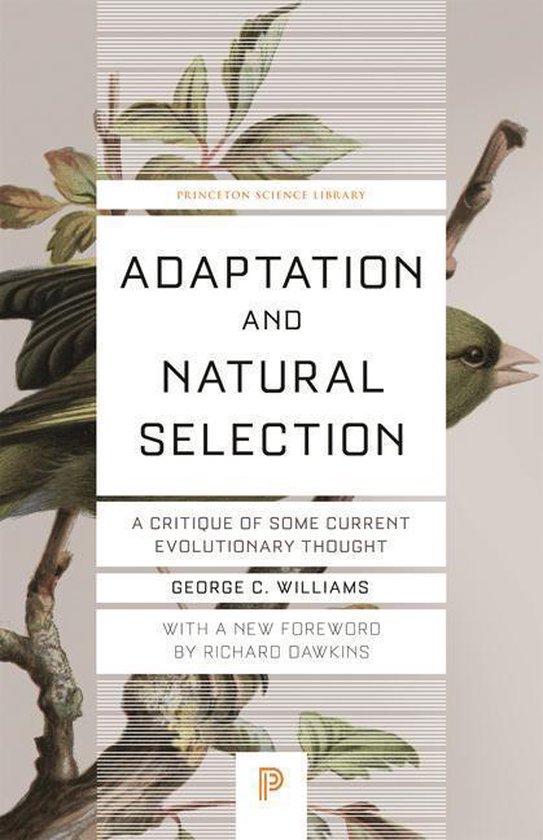 Adaptation and Natural Selection – A Critique of Some Current Evolutionary Thought
