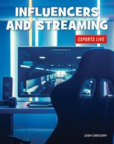 21st Century Skills Library: Esports LIVE - Influencers and Streaming