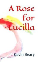 A Rose for Lucilla: a genetic romance