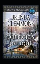 Patricia's Patient: Contemporary Western Romance