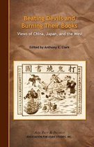 Beating Devils and Burning Their Books - Views of China, Japan, and the West