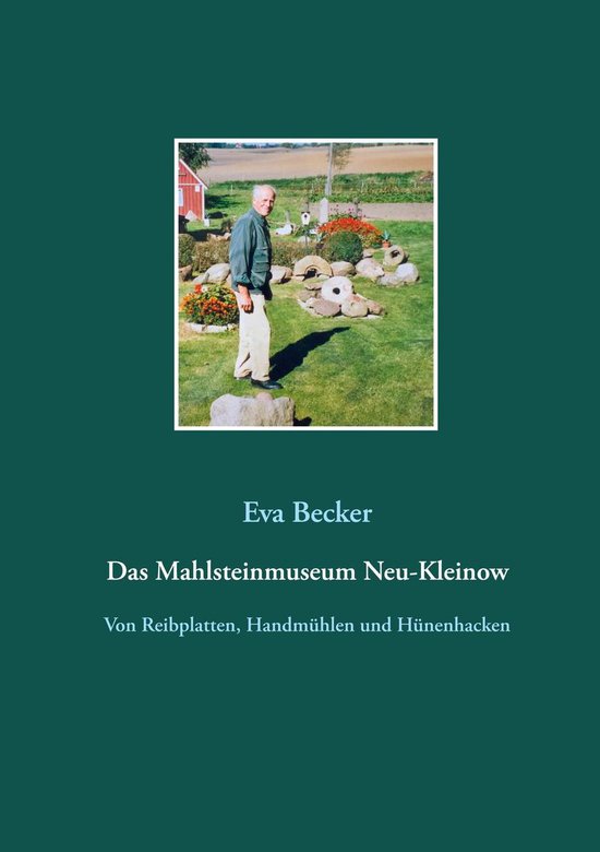 Das Mahlsteinmuseum Neu-Kleinow - cover