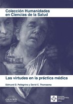 Humanidades en Ciencias de la Salud 4 - Las virtudes en la práctica médica