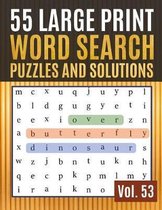 55 Large Print Word Search Puzzles and Solutions