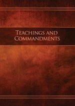 Teachings and Commandments, Book 1 - Teachings and Commandments