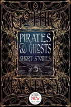 Gothic Fantasy - Pirates & Ghosts Short Stories