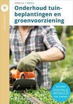 Onderhoud tuinbeplantingen en groenvoorziening, incl. digitale module