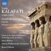 Athens Philharmonia Orchestra - Byron Fidetzis - C - Kalafati: Symphony In A Minor - Legende - Polonaise In F Maj (CD)