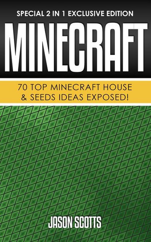 Minecraft : 70 Top Minecraft House & Seeds Ideas Exposed! - cover
