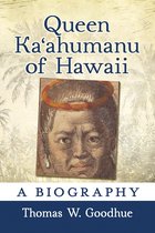 Queen Kaʻahumanu of Hawaii