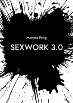 Sexwork 3.0