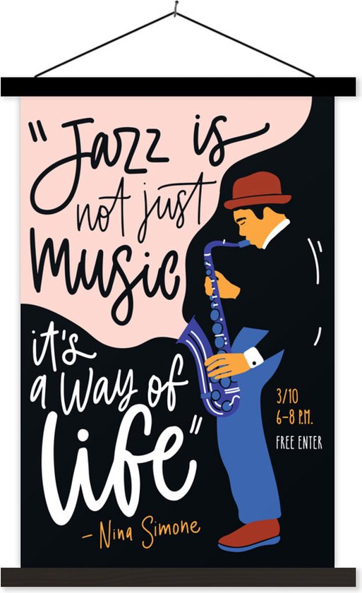 Posterhanger incl. Poster - Schoolplaat - Jazz is not just music it's a way of life - Saxofoon - Quotes - 60x90 cm - Zwarte latten