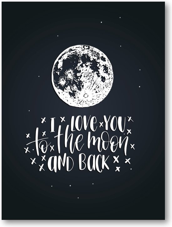 Quote ''I love you to the moon & back'' - Canvas Staand - Tekstposters