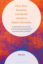 Class, Race, Disability and Mental Health in Higher Education