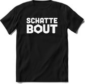 SchatteBout - Valentijnsdag T-Shirt Heren / Dames - Perfect Valentijn Cadeau Mannen / Vrouwen - Grappige Liefdes en Exen Spreuken, Zinnen en Teksten.