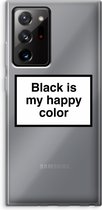 Case Company® - Samsung Galaxy Note 20 Ultra / Note 20 Ultra 5G hoesje - Black is my happy color - Soft Cover Telefoonhoesje - Bescherming aan alle Kanten en Schermrand