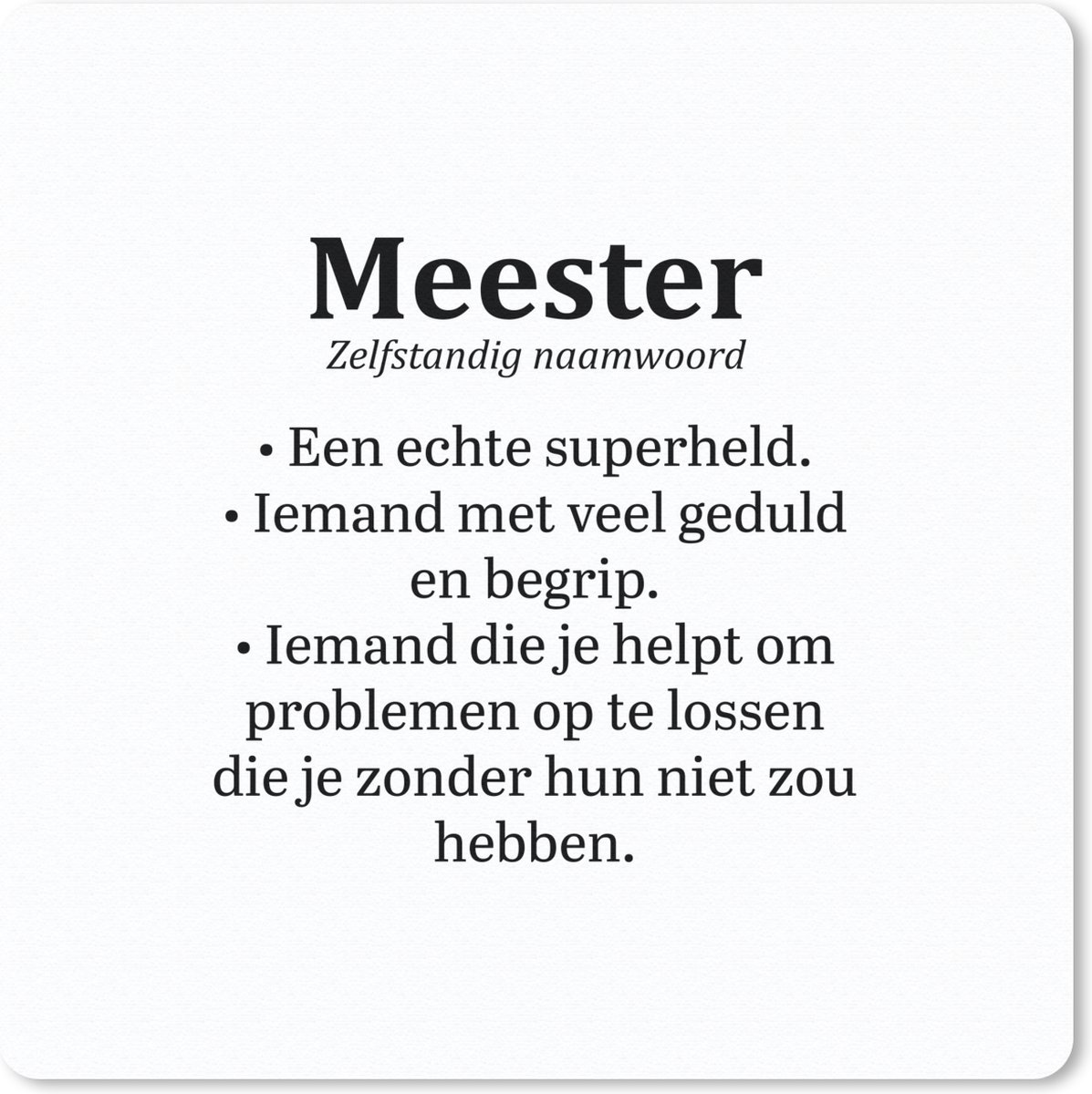 Muismat 20x20 cm - Mousepad Quotes - Woordenboek - Meester - Spreuken - Muismatten