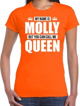 Naam cadeau My name is Molly - but you can call me Queen t-shirt oranje dames - Cadeau shirt o.a verjaardag/ Koningsdag M