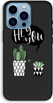 Case Company® - iPhone 13 Pro Max hoesje - Hey you cactus - Biologisch Afbreekbaar Telefoonhoesje - Bescherming alle Kanten en Schermrand