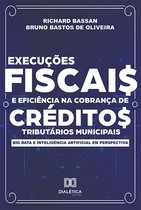Execuções fiscais e eficiência na cobrança de créditos tributários municipais