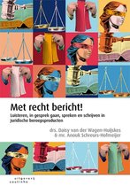 Boek cover Met recht bericht! van Daisy van der Wagen-Huijskes (Paperback)