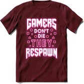 Gamers don't die T-shirt | Neon Roze | Gaming kleding | Grappig game verjaardag cadeau shirt Heren – Dames – Unisex | - Burgundy - M