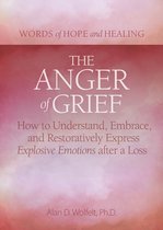 Words of Hope and Healing - The Anger of Grief