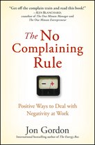 Jon Gordon - The No Complaining Rule