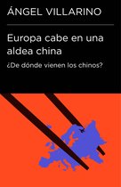 Colección Endebate - Europa cabe en una aldea china (Colección Endebate)