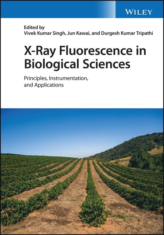 XRay Fluorescence in Biological Sciences (ebook), Vivek K. Singh 9781119645580 Boeken