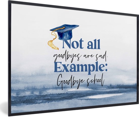 Affiche avec cadre Diplômé - École - Étudiants - Citations - 60x40 cm