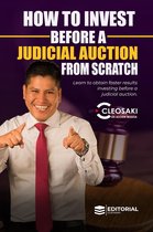 How to invest before a judicial auction from scratch