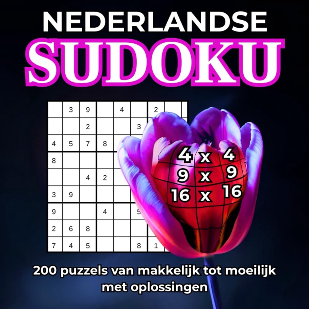 Nederlandse Sudoku puzzels 4×4, 9×9, 16×16 - 200 varianten van makkelijk tot moeilijk - met oplossingen - ShopVlot