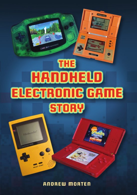 The Handheld Electronic Game Story - cover