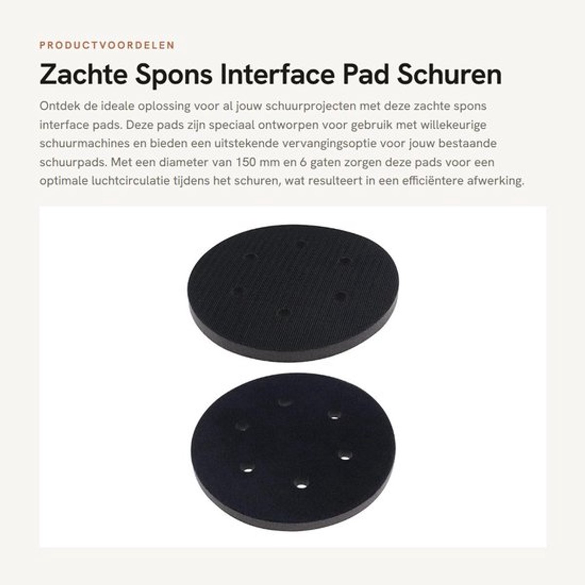 Schuurpad 150mm - Zachte Spons Interface Pad - 2 Stuks - 6 Gaten - Haak en Lus - Schokbestendig - Schuurmachine Pad