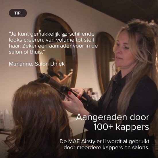 Kapper gebruikt de MAE Airstyler II om volume te creëren. "Creëer moeiteloos verschillende looks van volume tot steil haar. Zeker een aanrader voor in de salon of thuis."
