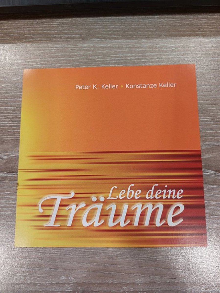 ...Lebe deine Träume