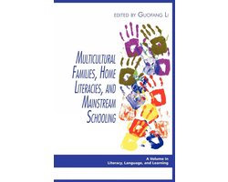 Multicultural Families, Home Literacies, and Mainstream Schooling