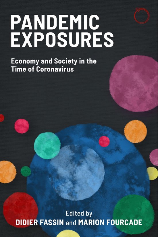 Couverture du livre 'Pandemic Exposures: Economy and Society in the Time of Coronavirus'. Gris foncé avec des cercles abstraits multicolores.