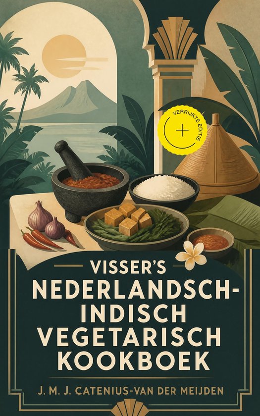 Kookboek met de titel 'Visser's Nederlandsch-Indisch Vegetarisch Kookboek' in retrostijl, met een voorgrond van ingrediënten en een achtergrond van een tropisch landschap.