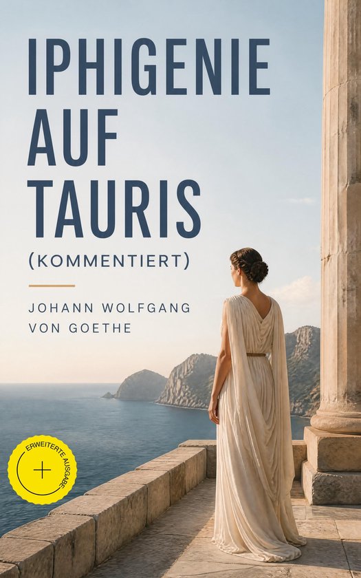 Iphigenie auf Tauris (Kommentiert)