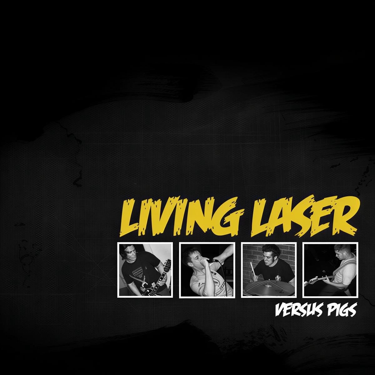 Living Laser - Versus Pigs (7" Single)
