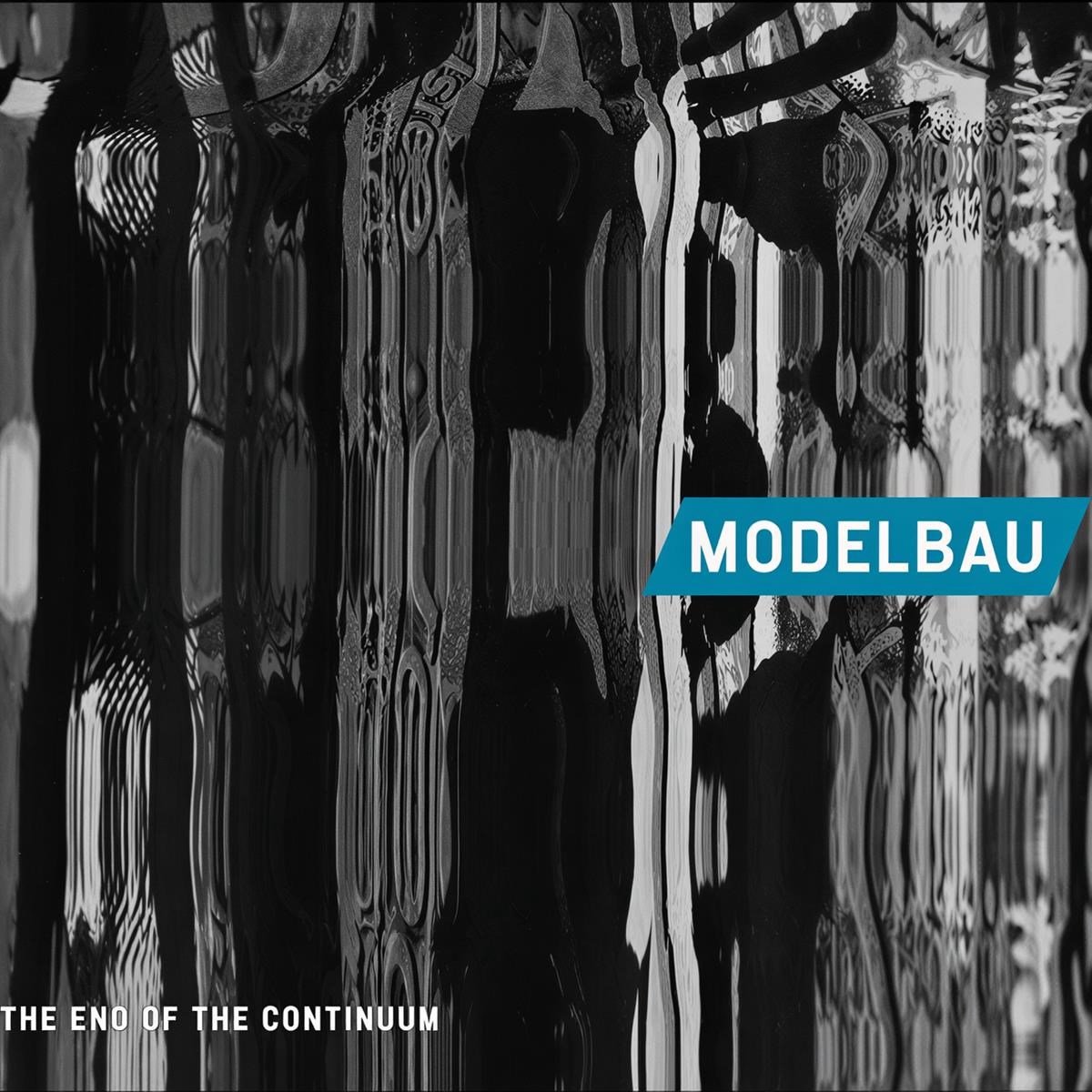 Modelbau - The End Of The Continuum (CD)