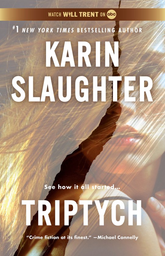 Boekcover 'Triptych' van Karin Slaughter, met een gescheurde achtergrond en de titel prominent in beeld. "Watch Will Trent on abc".