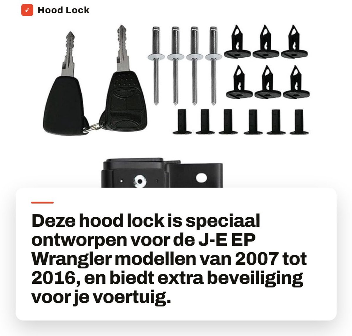 Dailygoods - Hood Lock met Sleutels voor J-E EP Wrangler 2007-2016