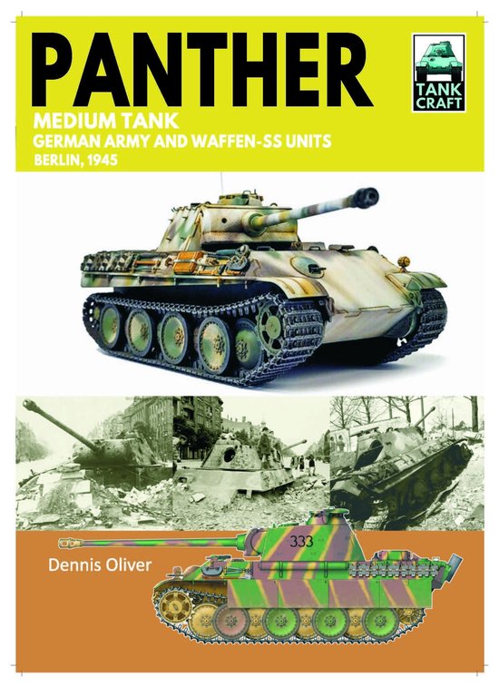 Model van een Panther tank in camouflageschema met de tekst 'PANTHER MEDIUM TANK GERMAN ARMY AND WAFFEN-SS UNITS BERLIN, 1945' en 'TANK CRAFT'.