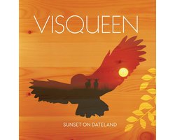 Visqueen - Sunset On Dateland (CD)