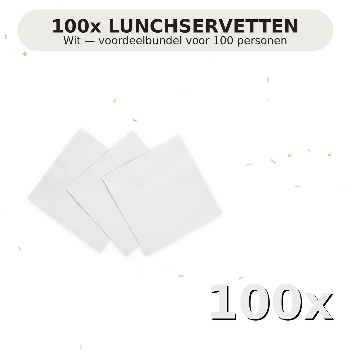 Lunch servetten 33x33cm FSC Wit - Voordeelverpakking 100 Stuks voor tot 100 Personen - Feestartikelen